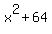 x%5E2+%2B+64
