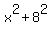 x%5E2+%2B+8%5E2