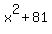 x%5E2+%2B+81