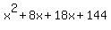 x%5E2+%2B+8x+%2B+18x+%2B+144