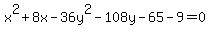 x%5E2+%2B+8x+-+36y%5E2+-+108y+-+65-9=0