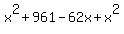 x%5E2+%2B+961+-+62x+%2B+x%5E2