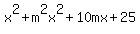 x%5E2+%2B+m%5E2x%5E2+%2B+10mx+%2B+25