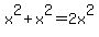 x%5E2+%2B+x%5E2+=+2x%5E2