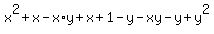 x%5E2+%2B+x+-+x%2Ay+%2B+x+%2B+1+-+y+-+xy+-+y+%2B+y%5E2