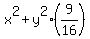 x%5E2+%2B+y%5E2%289%2F16%29