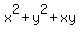 x%5E2+%2B+y%5E2%2B+xy