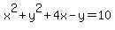 x%5E2+%2B+y%5E2+%2B+4x+-+y+=+10