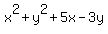 x%5E2+%2B+y%5E2+%2B+5x+-+3y