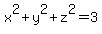 x%5E2+%2B+y%5E2+%2B+z%5E2+=+3