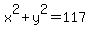 x%5E2+%2B+y%5E2+=+117