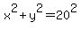 x%5E2+%2B+y%5E2+=+20%5E2