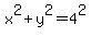 x%5E2+%2B+y%5E2+=+4%5E2
