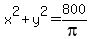 x%5E2+%2B+y%5E2+=+800%2Fpi