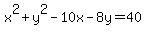 x%5E2+%2B+y%5E2+-+10x+-+8y+=+40