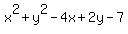 x%5E2+%2B+y%5E2+-+4x+%2B+2y+-+7