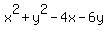 x%5E2+%2B+y%5E2+-+4x+-+6y