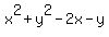 x%5E2+%2B+y%5E2+-2x+-+y