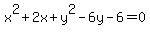 x%5E2+%2B2x%2By%5E2-6y-6=0