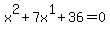 x%5E2+%2B7x%5E1+%2B+36+=+0