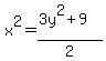 x%5E2+=%283y%5E2%2B9%29%2F2
