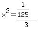 x%5E2+=+%281%2F125%29%2F3