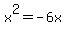 x%5E2+=+-6x