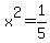 x%5E2+=+1%2F5