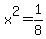 x%5E2+=+1%2F8