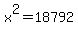 x%5E2+=+18792