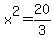 x%5E2+=+20%2F3