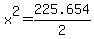 x%5E2+=+225.654%2F2