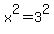 x%5E2+=+3%5E2