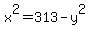 x%5E2+=+313+-+y%5E2