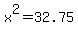 x%5E2+=+32.75