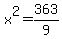 x%5E2+=+363%2F9