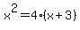 x%5E2+=+4%28x+%2B+3%29