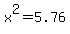 x%5E2+=+5.76