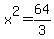 x%5E2+=+64%2F3