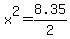 x%5E2+=+8.35%2F2