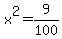 x%5E2+=+9%2F100