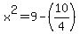 x%5E2+=+9-%2810%2F4%29