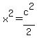 x%5E2+=+c%5E2%2F2
