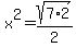 x%5E2+=+sqrt%287%2A2%29%2F2