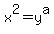 x%5E2+=+y%5Ea