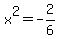 x%5E2+=-2%2F6