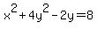 x%5E2++%2B+4y%5E2+-+2y+=+8