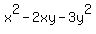 x%5E2++-++2xy++-++3y%5E2