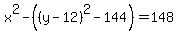 x%5E2+-+%28%28y-12%29%5E2-144%29=148