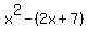 x%5E2+-+%282x%2B7%29